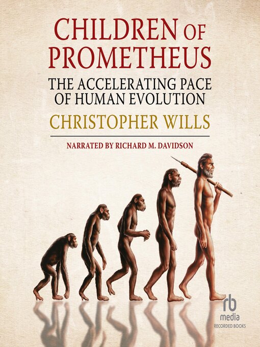 Title details for Children of Prometheus by Christopher Wills - Available